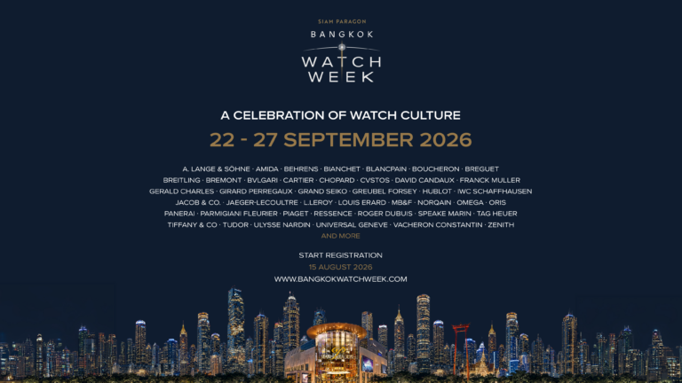 “Siam Paragon Bangkok Watch Week 2026” ยกระดับกรุงเทพฯ สู่ Global Watch Destination รวมกว่า 45 แบรนด์นาฬิกาชั้นนำ ร่วมขับเคลื่อนวัฒนธรรมนาฬิกา ผ่าน The Symposium โดยผู้ทรงอิทธิพลแห่งวงการเรือนเวลา สัมผัสนิทรรศการและโชว์เคสสุดเอ็กซ์คลูซีฟ 22-27 กันยายนนี้ ณ สยามพารากอน
