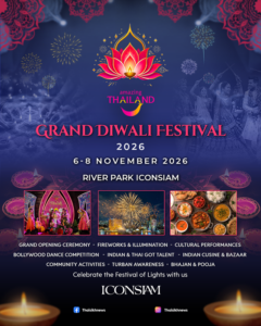 ไอคอนสยาม ร่วมกับสมาคมอินเดียแห่งประเทศไทยจัดงาน “AMAZING THAILAND GRAND DIWALI FESTIVAL 2026”เฉลิมฉลองเทศกาลแห่งแสงสว่างสุดยิ่งใหญ่ริมแม่น้ำเจ้าพระยาตอกย้ำประเทศไทยสู่จุดหมายปลายทางการท่องเที่ยวเชิงวัฒนธรรมระดับโลก 6-8 พฤศจิกายน 2569 ณ ริเวอร์ พาร์ค ไอคอนสยาม